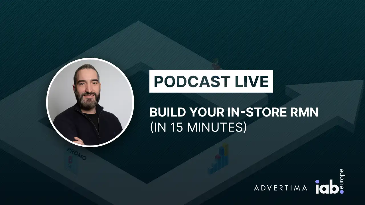 In-store Retail Media Podcast In-store Retail Media Podcast | Advertima IAB Europe